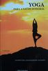 Yoga para a Sade Integral