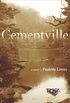 Cementville: A Novel (English Edition)