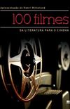 100 Filmes - Da Literatura para o Cinema