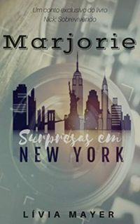 Marjorie: Surpresas em New York