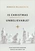 Is Christmas Unbelievable?