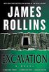 Excavation: A Novel