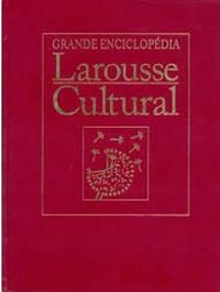 Grande Enciclopdia Larousse Cultural