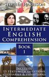 Intermediate English Comprehension - Book 1 (English Edition) eBook Kindle