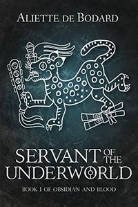 Servant of the Underworld (Obsidian and Blood Book 1) (English Edition)