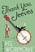 Thank You, Jeeves: (Jeeves & Wooster) (Jeeves & Wooster Series Book 5) (English Edition)