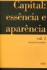 Capital: essncia e aparncia (Vol.2)