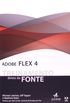 Adobe Flex 4 - Treinamento Direto Da Fonte