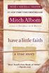 Have a Little Faith: A True Story (English Edition)