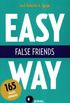 Easy Way: False Friends