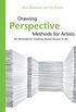 Drawing Perspective Methods for Artists: 85 Methods for Creating Spatial Illusion in Art (English Edition)