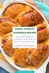 Family Favorite Casserole Recipes: 103 Comforting Breakfast Casseroles, Dinner Ideas, and Desserts Everyone Will Love (RecipeLion) (English Edition)