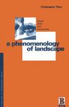 A Phenomenology of Landscape