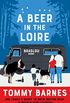 A Beer in the Loire: One Family