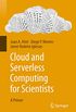 Cloud and Serverless Computing for Scientists: A Primer (English Edition)