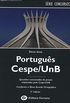 Portugues - Provas Comentadas Do Cespe/Unb