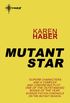 Mutant Star (Fire in Winter Book 3) (English Edition)