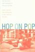 Hop on Pop: The Politics and Pleasures of Popular Culture 