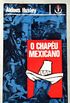 O chapu mexicano e outras histrias (Little Mexican and other stories)