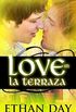 Love in La Terraza