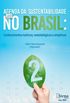 Agenda da sustentabilidade no Brasil: Conhecimentos tericos, metodolgicos e empricos 2