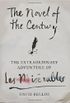 The Novel of the Century: The Extraordinary Adventure of Les Misrables