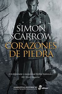 Corazones de piedra (Narrativas Histricas Contemporneas) (Spanish Edition)
