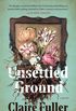 Unsettled Ground: A Novel (English Edition)