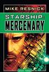 Starship: Mercenary (English Edition)