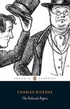 The Pickwick Papers: The Posthumous Papers of the Pickwick Club (Penguin Classics) (English Edition)