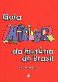 Guia Millr da histria do Brasil