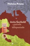 Anita Garibaldi : a estrela da tempestade