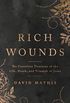 Rich Wounds: