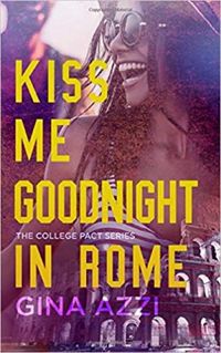 Kiss Me Goodnight in Rome