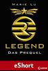 Legend - Das Prequel (German Edition)