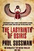 The labyrinth of osiris