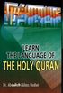 Learn the Language of the Holy Qur