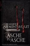Asche zu Asche: Blutsbande Buch 3 (German Edition)