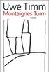 Montaignes Turm: Essays (German Edition)