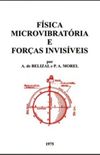 Fsica Microvibratria e Foras Invisveis