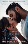 On Dublin Street: The Bonus Material