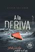 A la deriva: Setenta y seis das perdido en el mar (Ensayo) (Spanish Edition)