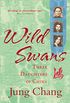 Wild Swans: Three Daughters of China (English Edition)
