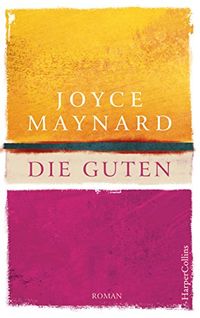Die Guten: Roman (German Edition)