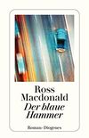 Der blaue Hammer (Privatdetektiv Lew Archer) (German Edition)