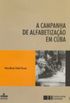 A Campanha de Alfabetizao em Cuba