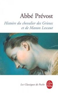Histoire du chevalier des Grieux et de Manon Lescaut