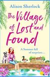 The Village of Lost and Found