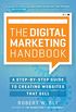 The Digital Marketing Handbook: A Step-By-Step Guide to Creating Websites That Sell (English Edition)