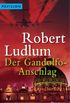 Der Gandolfo-Anschlag: Roman (German Edition)